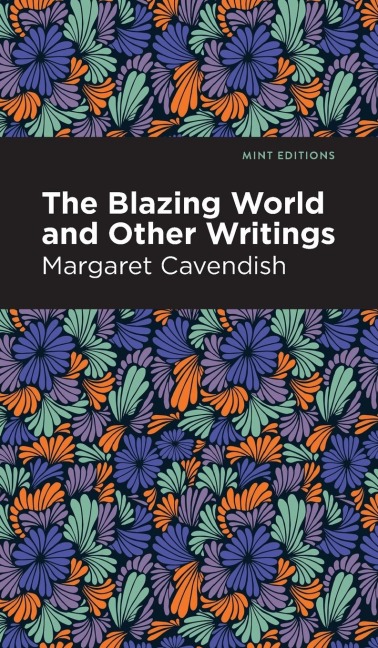 The Blazing World - Margaret Cavendish