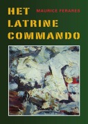 Cover-Bild zum Titel 'Het Latrinecommando' von 'Maurice Ferares'
