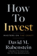 Cover-Bild zum Titel 'How to Invest' von 'David M. Rubenstein'