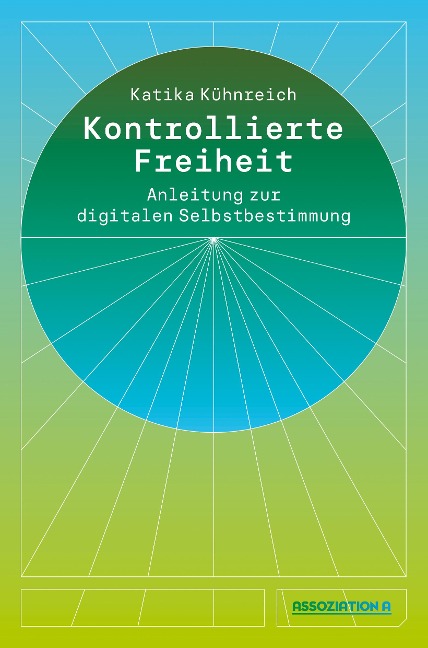 Kontrollierte Freiheit - Katika Kühnreich