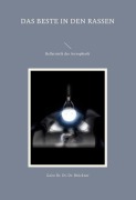 Cover-Bild zum Titel 'das Beste in den Rassen' von 'Geist Brückner'