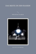 Cover-Bild zum Titel 'das Beste in den Rassen' von 'Geist Brückner'