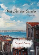Cover-Bild zum Titel 'Bizi Anlatan Sarkilar' von 'Seyyal Sarac'