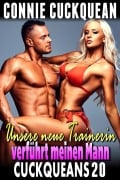 Cover-Bild zum Titel 'Unsere neue Trainerin verführt meinen Mann: Cuckqueans 20' von 'Connie Cuckquean'