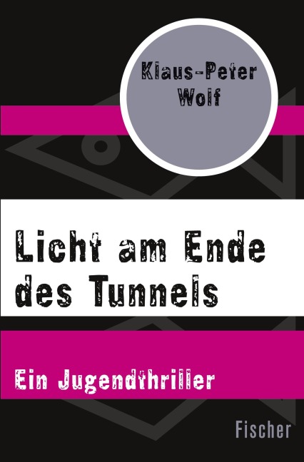 Licht am Ende des Tunnels - Klaus-Peter Wolf