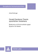 Cover-Bild zum Titel 'Donald Davidsons Theorie sprachlichen Verstehens' von 'Anita M. Eichinger'
