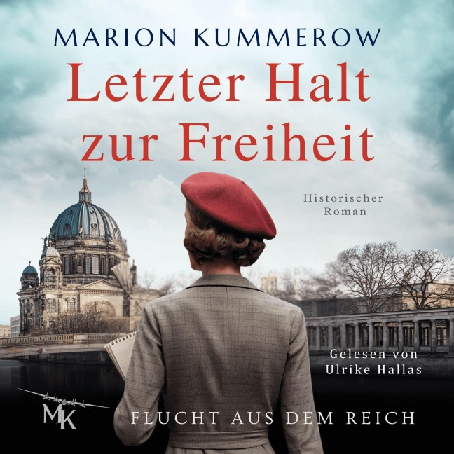 Letzter Halt zur Freiheit - Marion Kummerow