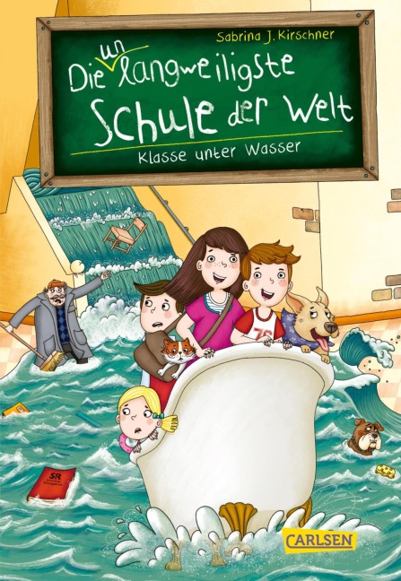 Die unlangweiligste Schule der Welt 12: Klasse unter Wasser - Sabrina J. Kirschner