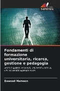 Fondamenti di formazione universitaria, ricerca, gestione e pedagogia - Dawood Mamoon