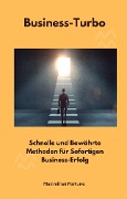 Cover-Bild zum Titel 'Business-Turbo' von 'Maximilian Fortune, Maximilian Fortune'