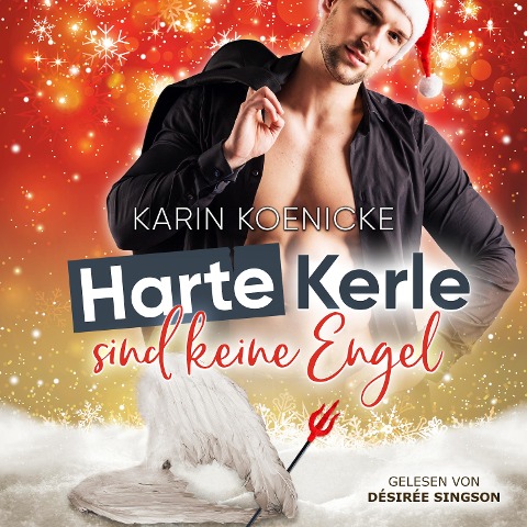 Harte Kerle sind keine Engel - Karin Koenicke