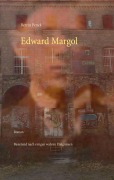 Cover-Bild zum Titel 'Edward Margol' von 'Berrin Penek'