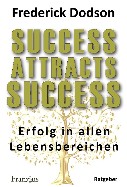 Success attracts success - Frederick E. Dodson