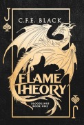 Cover-Bild zum Titel 'Flame Theory' von 'C F E Black'