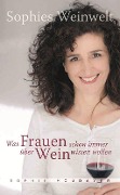 Sophies Weinwelt - Sophie Houdayer