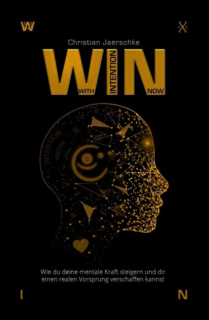 WIN - With Intention Now - Christian Jaerschke