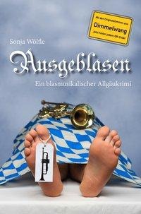 Ausgeblasen - Sonja Wölfle