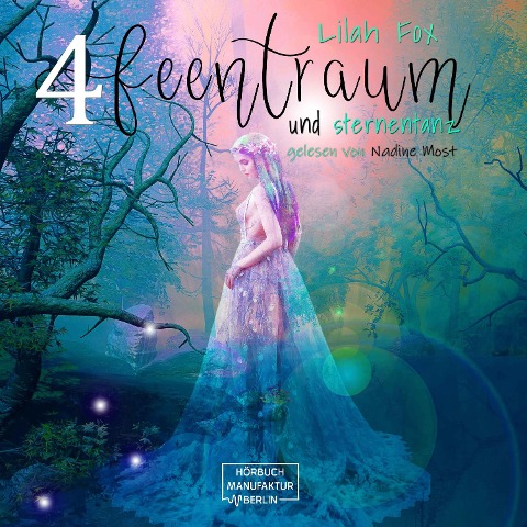 Feentraum und Sternentanz - Lilah Fox