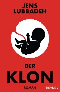 Cover-Bild zum Titel 'Der Klon' von 'Jens Lubbadeh'