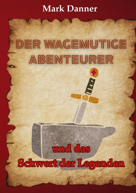 Der wagemutige Abenteurer - Mark Danner