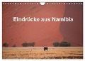 Eindrücke aus Namibia (Wandkalender 2025 DIN A4 quer), CALVENDO Monatskalender - W. Brüchle