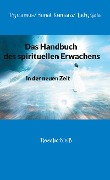 Cover-Bild zum Titel 'Das Handbuch des spirituellen Erwachens' von 'Rosalie Weiß, Vywamus, Sanat Kumara, Lady Gaia'