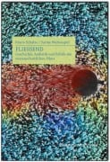 Cover-Bild zum Titel 'Fließend' von 'Mario Schulze, Sarine Waltenspül'
