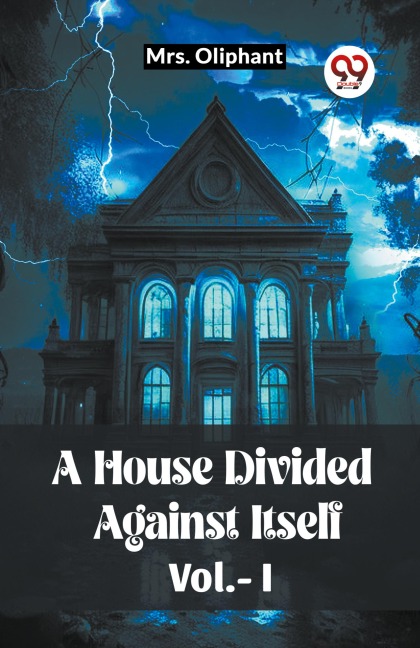 A House Divided Against Itself Vol.-l - Oliphant