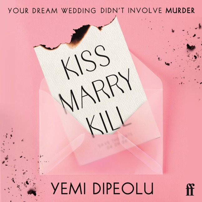 Kiss Marry Kill - Yemi Dipeolu