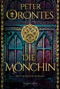 Cover-Bild zum Titel 'Die Mönchin' von 'Peter Orontes'