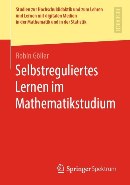 Selbstreguliertes Lernen im Mathematikstudium - Robin Göller