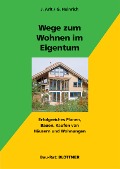 Cover-Bild zum Titel 'Wege zum Wohnen im Eigentum' von 'Joachim Arlt, Gabriele Heinrich'