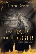 Cover-Bild zum Titel 'Das Haus der Fugger' von 'Peter Dempf'