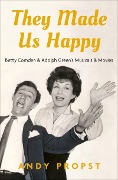 Cover-Bild zum Titel 'They Made Us Happy' von 'Andy Propst'