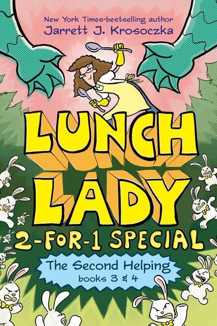 The Second Helping (Lunch Lady Books 3 & 4) - Jarrett J Krosoczka