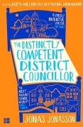 Cover-Bild zum Titel 'The Distinctly Competent District Councillor' von 'Jonas Jonasson'
