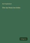 Cover-Bild zum Titel 'Über das Wesen des Geldes' von 'Karl Umpfenbach'