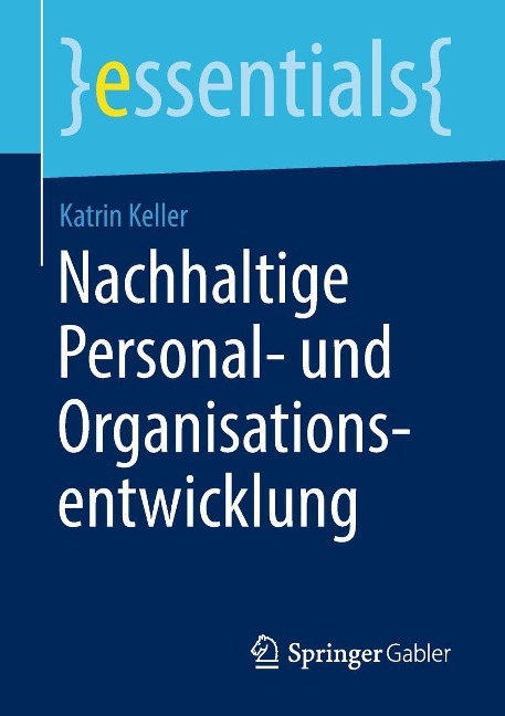 Nachhaltige Personal- und Organisationsentwicklung - Katrin Keller