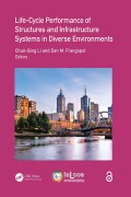 Cover-Bild zum Titel 'Life-Cycle Performance of Structures and Infrastructure Systems in Diverse Environments' von ''