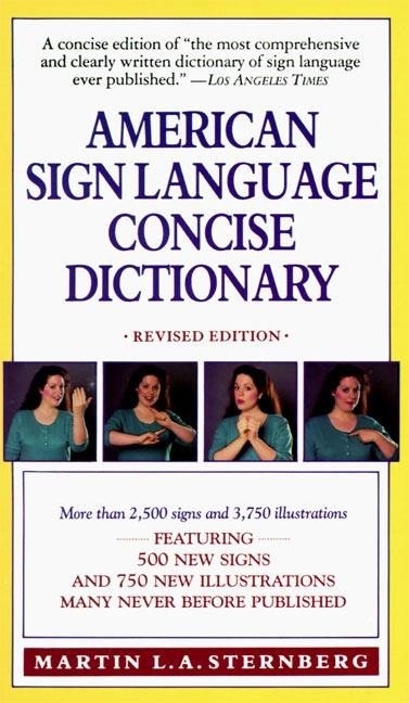 American Sign Language Concise Dictionary - Martin L Sternberg