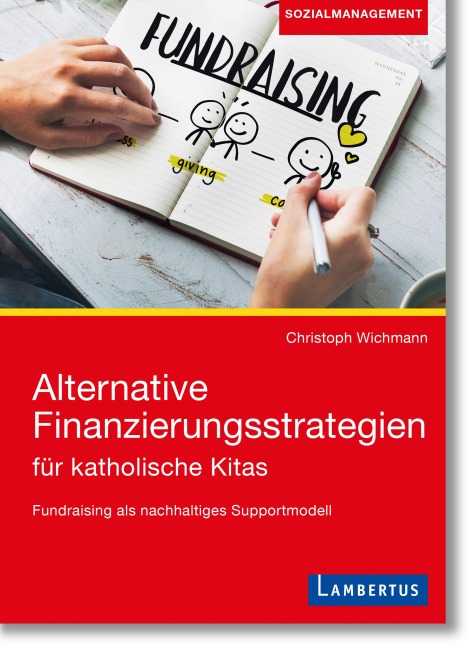 Alternative Finanzierungsstrategien für katholische Kitas - 