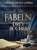 Cover-Bild zum Titel 'Fabeln - Drey Bücher' von 'Gotthold Ephraim Lessing'