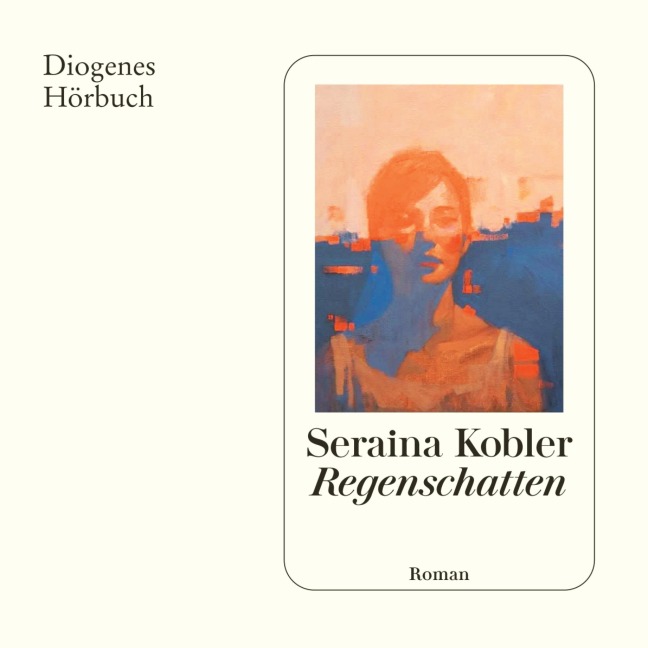 Regenschatten - Seraina Kobler