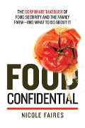 Cover-Bild zum Titel 'Food Confidential' von 'Nicole Faires'
