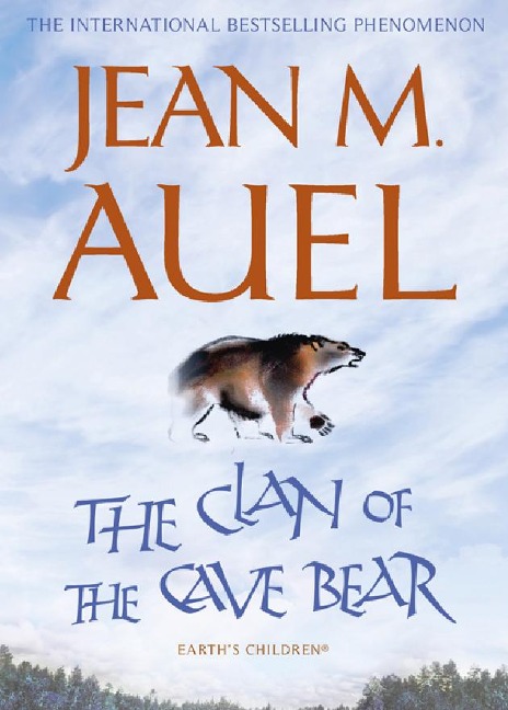 The Clan of the Cave Bear - Jean M. Auel