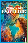 Cover-Bild zum Titel 'Lexikon der Esoterik' von 'David Trostmann'