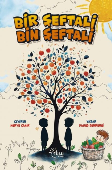 Bir Seftali Bin Seftali - Samed Behrengi