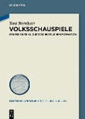 Cover-Bild zum Titel 'Volksschauspiele' von 'Toni Bernhart'