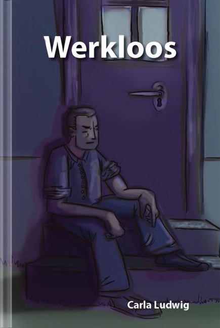 Werkloos - Carla Ludwig