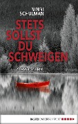 Cover-Bild zum Titel 'Stets sollst du schweigen' von 'Ninni Schulman'